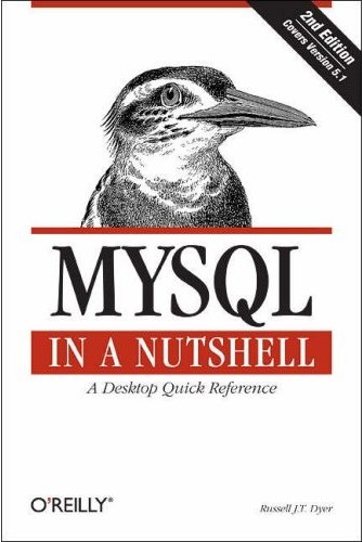 MySQL in a Nutshell, 2nd Ed.